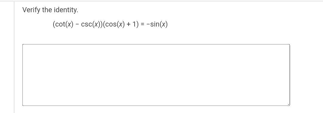 solved-verify-the-identity-cot-x-csc-x-cos-x-1-sin-x