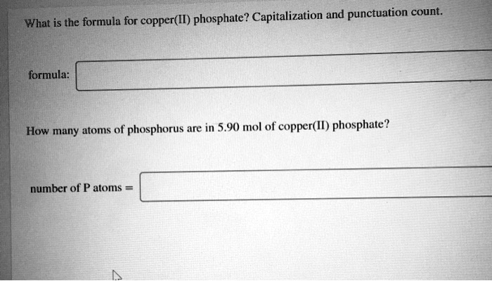 solved-what-is-the-formula-for-copper-ii-phosphate-capitalization