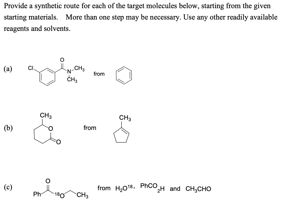 Provide a synthetic route for each of the target molecules...
