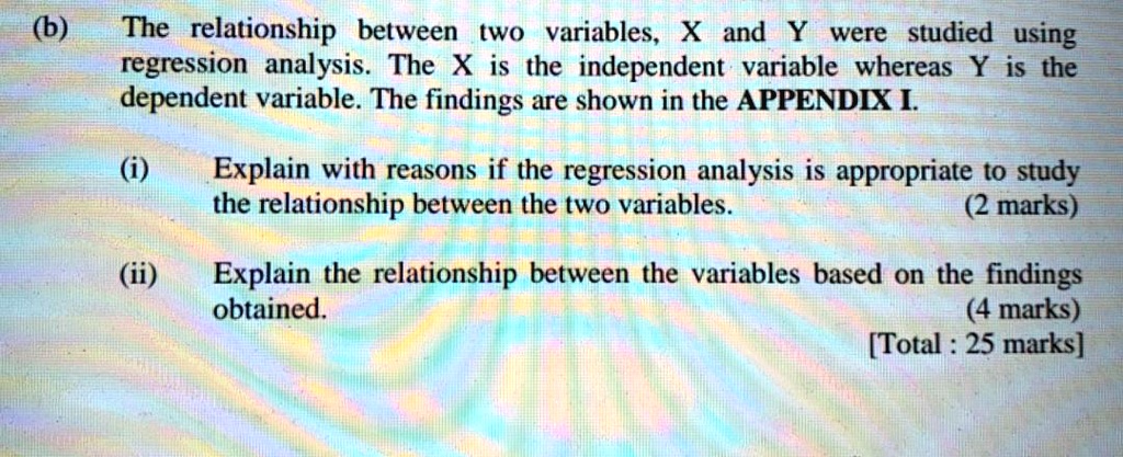 SOLVED:(b) The relationship between two variables, X and Y were studied ...