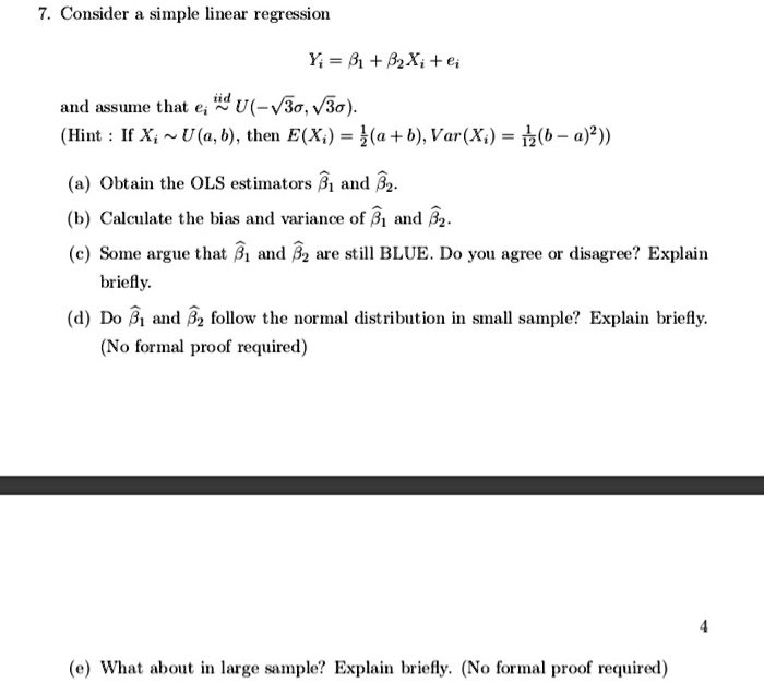 SOLVED: Consider simple linear regression: X = 81 + 82X + e, assuming ...