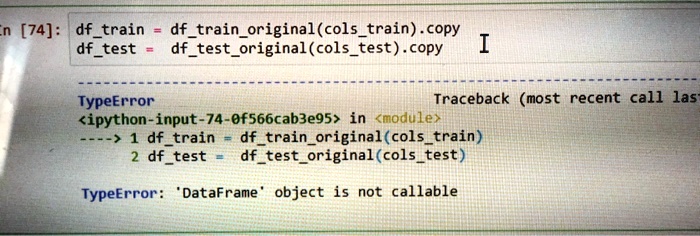 Solved: What Is This Error Means? N[74]: Df Train = Df Train  Originalcolstrain).Copy Dftest=Dftestoriginalcolstest.Copy I Typeerror  Traceback (Most Recent Call Las <Ipython-Input-74-0F566Cab3E95> In <Module>  -> 1 Dftrain= Df Trainoriginalcolstrain 2 Df …” style=”width:100%” title=”SOLVED: what is this error means? n[74]: df train = df train  originalcolstrain).copy dftest=dftestoriginalcolstest.copy I TypeError  Traceback (most recent call las <ipython-input-74-0f566cab3e95> in <module>  -> 1 dftrain= df trainoriginalcolstrain 2 df …”><figcaption>Solved: What Is This Error Means? N[74]: Df Train = Df Train  Originalcolstrain).Copy Dftest=Dftestoriginalcolstest.Copy I Typeerror  Traceback (Most Recent Call Las <Ipython-Input-74-0F566Cab3E95> In <Module>  -> 1 Dftrain= Df Trainoriginalcolstrain 2 Df …</figcaption></figure>
<figure><img decoding=