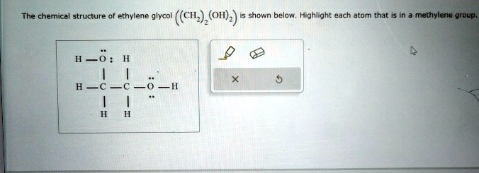 The chemical structure of ethylene glycol ((CH2)2(OH)2) is shown below ...