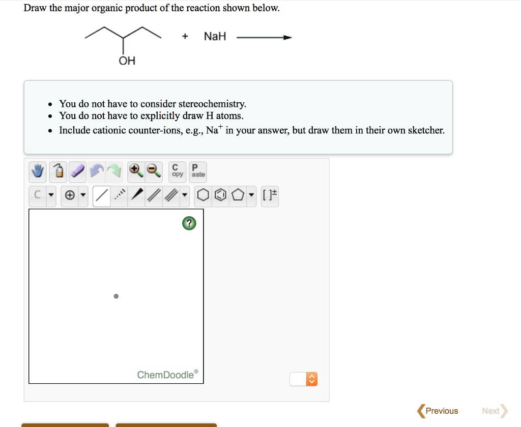 Consider The Pair Of Reactions Draw The Major Organic Product draw the major organic product of the reaction shown below nah oh you