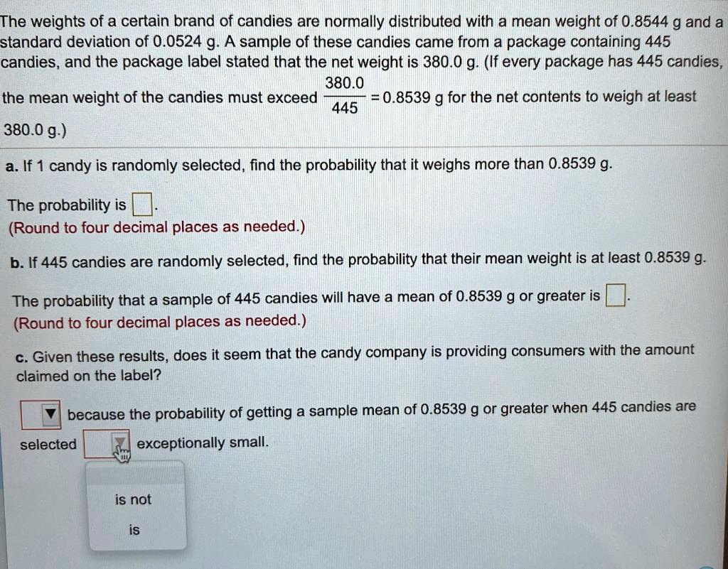 solved-the-weights-of-a-certain-brand-of-candies-are-normally