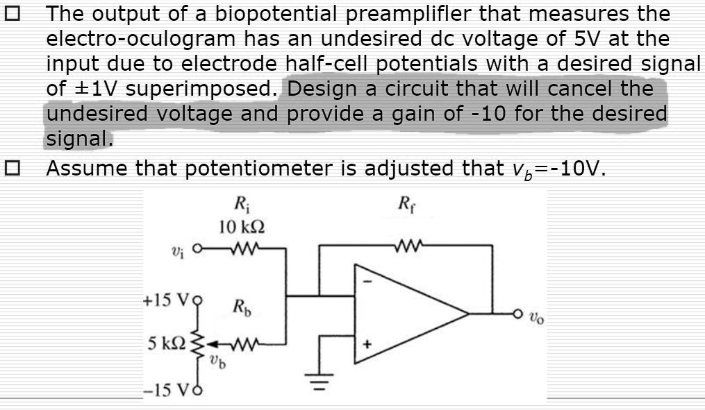 SOLVED: The output of a biopotential preamplifier that measures the ...