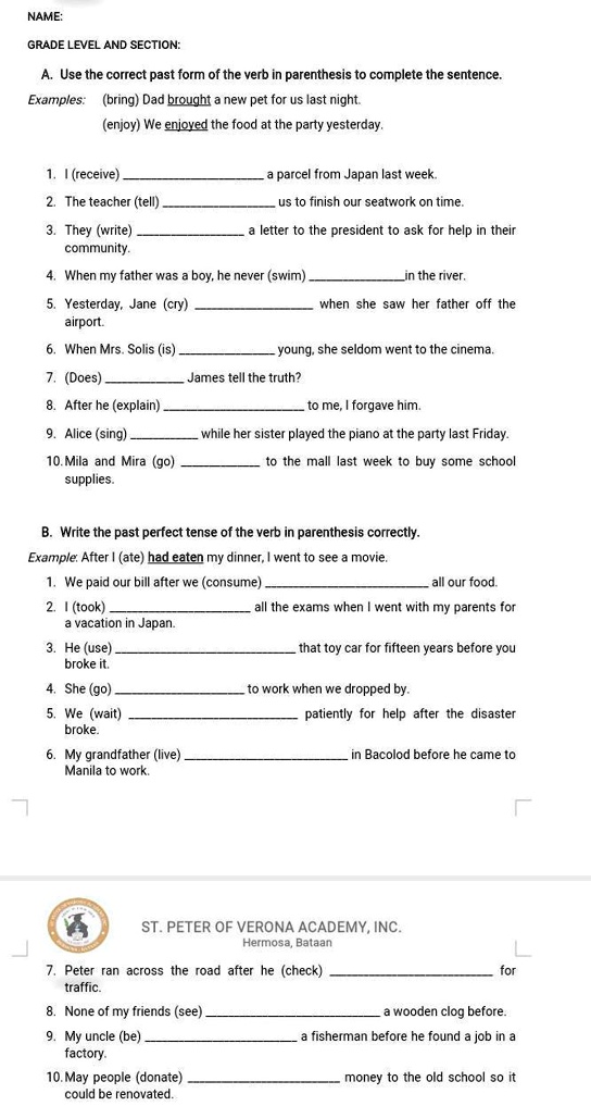 A. Use the correct past form of the verb in parentheses to complete the ...
