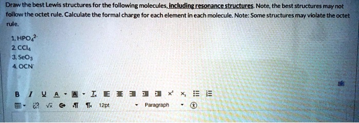 Solved Draw The Best Lewis Structures For The Following Molecules Including Resonance 0988