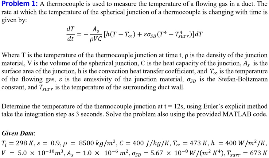 SOLVED: Problem 1: A thermocouple is used to measure the temperature of ...