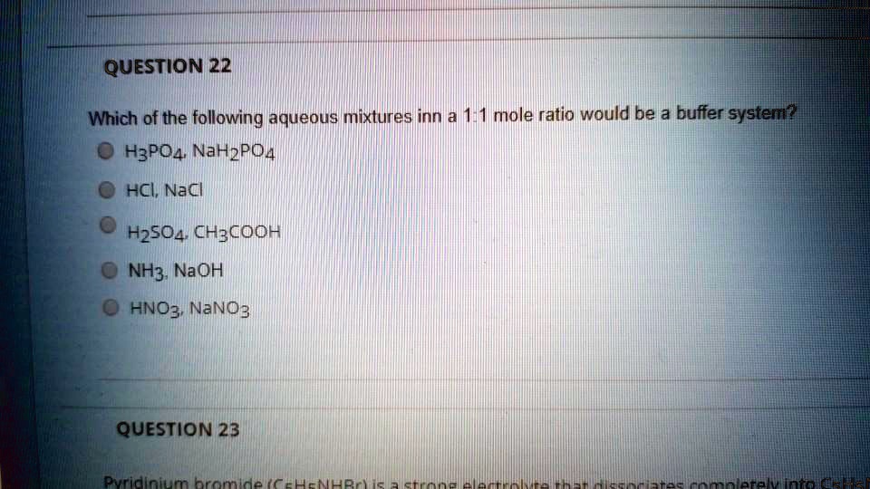 SOLVED QUESTION 22 Which of the following aqueous mixtures inn a 1 1