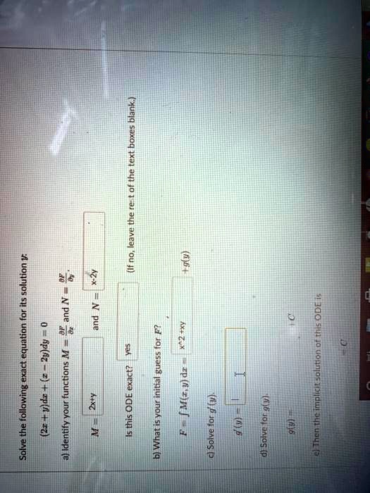 Solved Text Boxes Blank The Re T Of The Leave Ifno Solution V 2 And N 8 Pue 8 2 Kxiz Solve The Following Exact Equation 1 A Identify Your Functions M