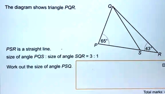 Solved The Diagram Shows Triangle Pqr 658 Psr Is A Straight Line