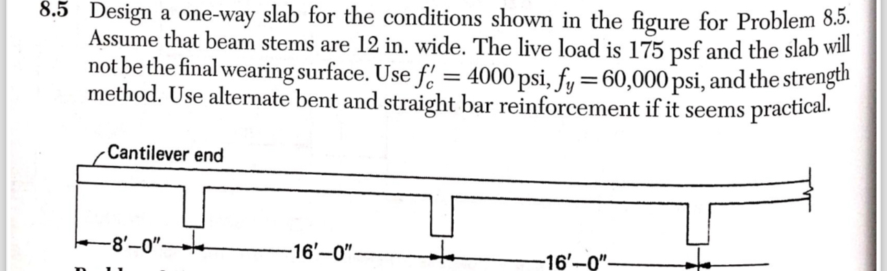 8.5 Design a one-way slab for the conditions shown in the figure for ...