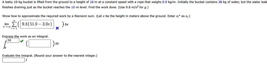 The Cell Currently Evaluated Contains A Constant a leaky 10 kg bucket is lifted from the ground to a height of 10 m at a