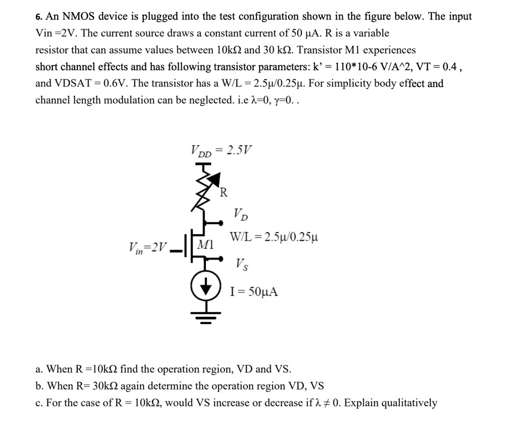 6 An Nmos Device Is Plugged Into The Test Configuration Shown In The 