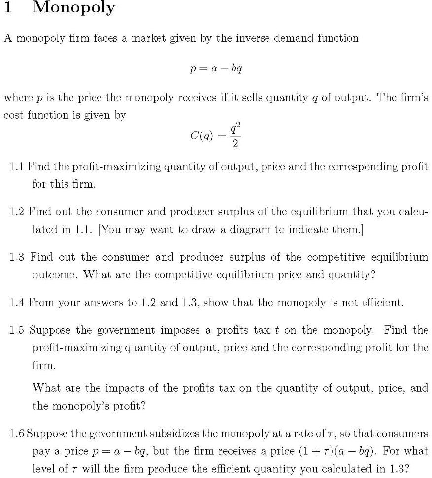 SOLVED Monopoly A monopoly firm faces a market given by the inverse