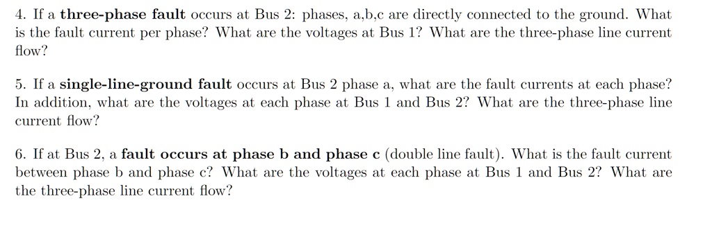 SOLVED: If a three-phase fault occurs at Bus 2: phases a, b, and c are ...