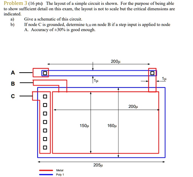 SOLVED: Problem 3 (16 pts): Circuit Layout and Schematic The layout of ...