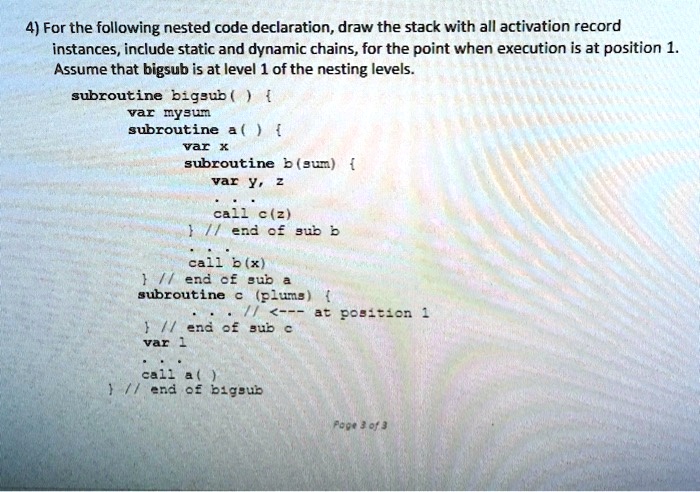 SOLVED: For the following nested code declaration, draw the stack with ...