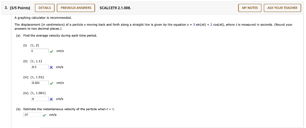 SOLVED: [3/5 Points] DETAILS PREVIQUS ANSWERS SCALCET9 2.1.008. MY ...