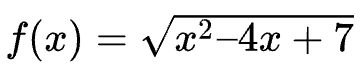 ( f(x)=sqrtx^2-4 x+7 )