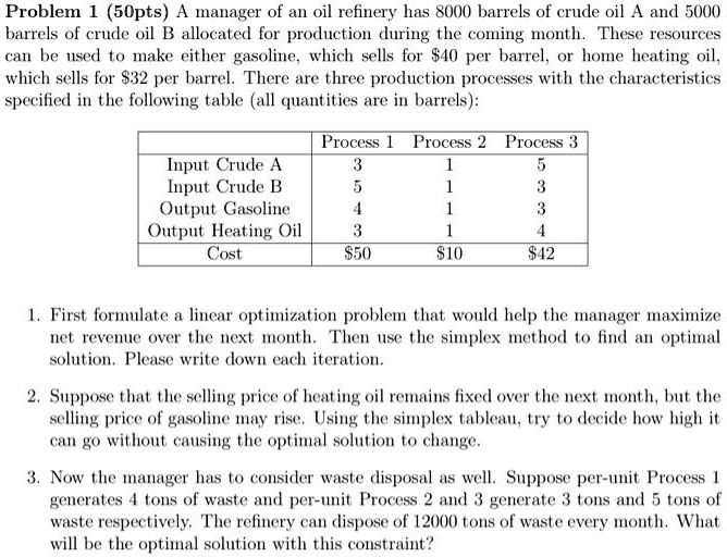 SOLVED Problem (5 Options) A manager of an oil refinery has 8000
