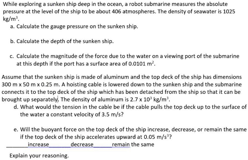 SOLVED While exploring a sunken ship deep in the ocean, a robot