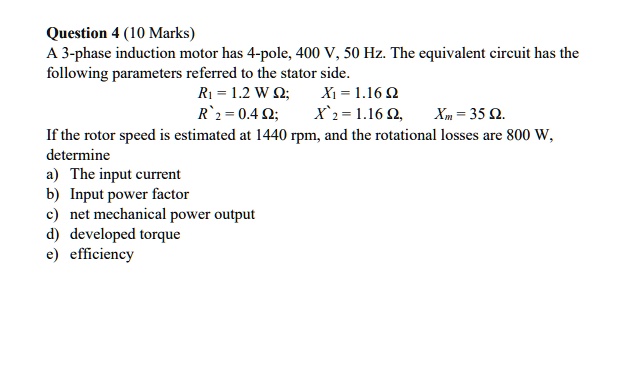 Solved 11. A three-phase, 6-pole, 10 HP, 400 Hz induction