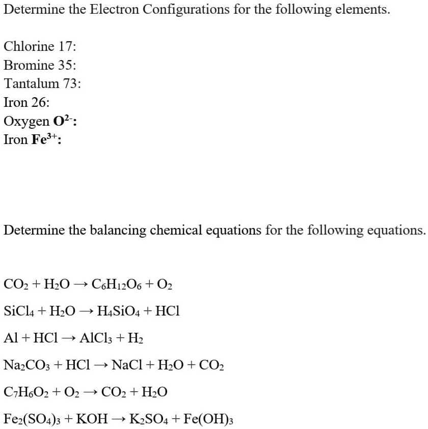 SOLVED Determine the Electron Configurations for the following