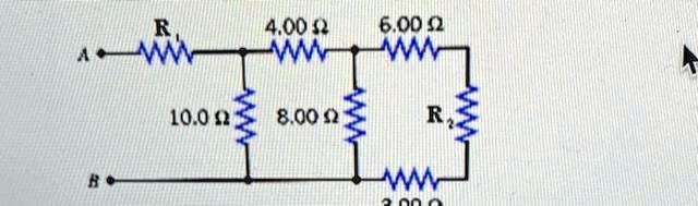 A 
R?
4.00 ?
6.00 ?
10.0 ?
8.00 ?
R?
B
3.00 ?