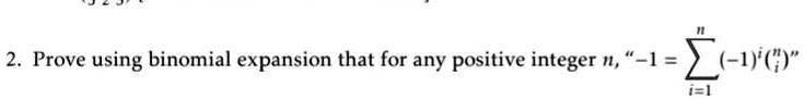 Solved Prove Using Binomial Expansion That For Any Positive Integer N 1 1y 6851