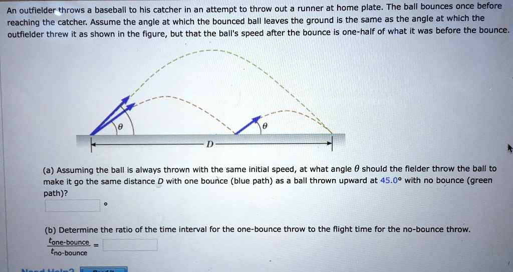 SOLVED An outfielder throws a baseball to his catcher in an attempt to