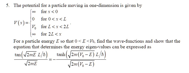 SOLVED: The potential for a particle moving in one dimension is given ...