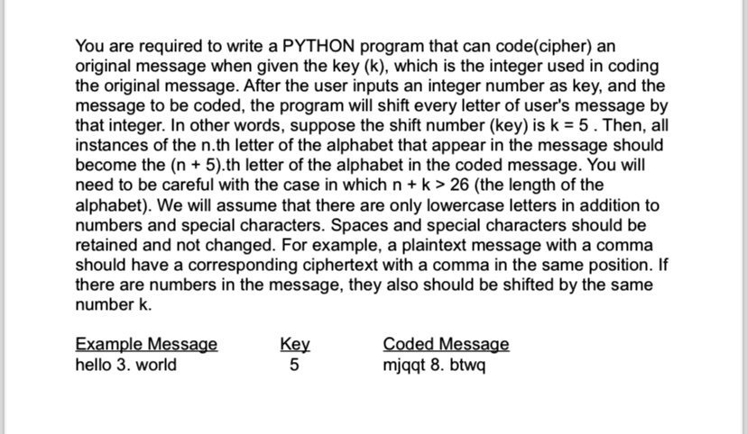 SOLVED: You are required to write a Python program that can code ...