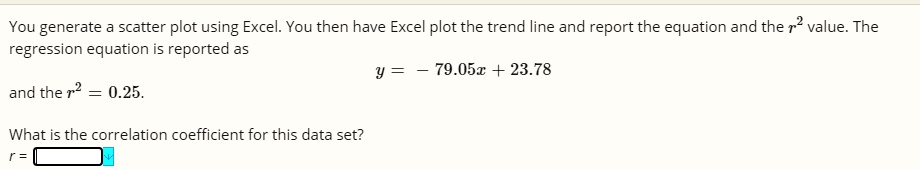 You generate a scatter plot using Excel. You then have Excel plot the ...