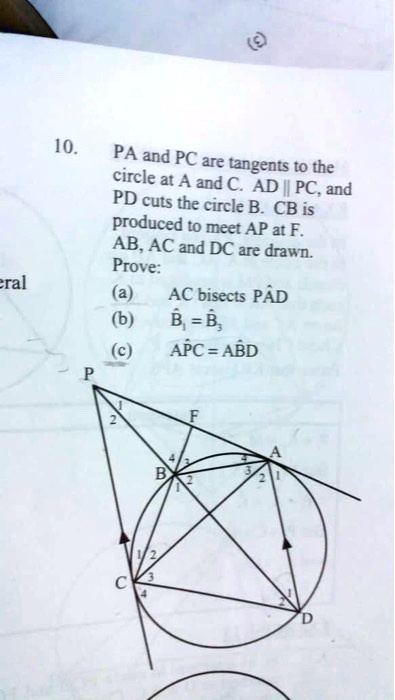 10. PA And PC Circle Are Tangents T0 The At A And C AD | PC, And PD ...