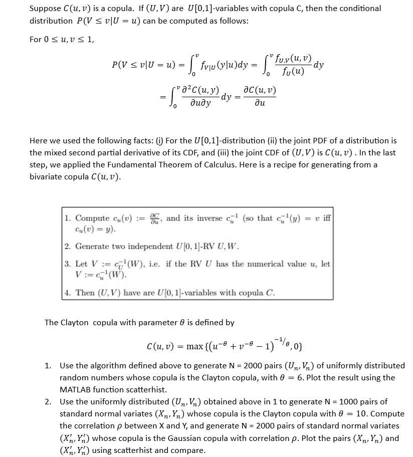 suppose cuv is a copula if uv are u01 variables with copula c then the conditional distribution pvvuu can be computed as follows for 0uv1 pvvuuint0v fvuyudyint0v fuvuvfuudy int0v del2c 14038