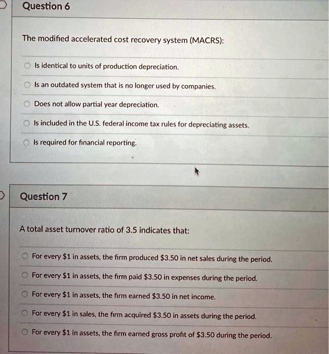 SOLVED Question 6 The modified accelerated cost recovery system(MACRS