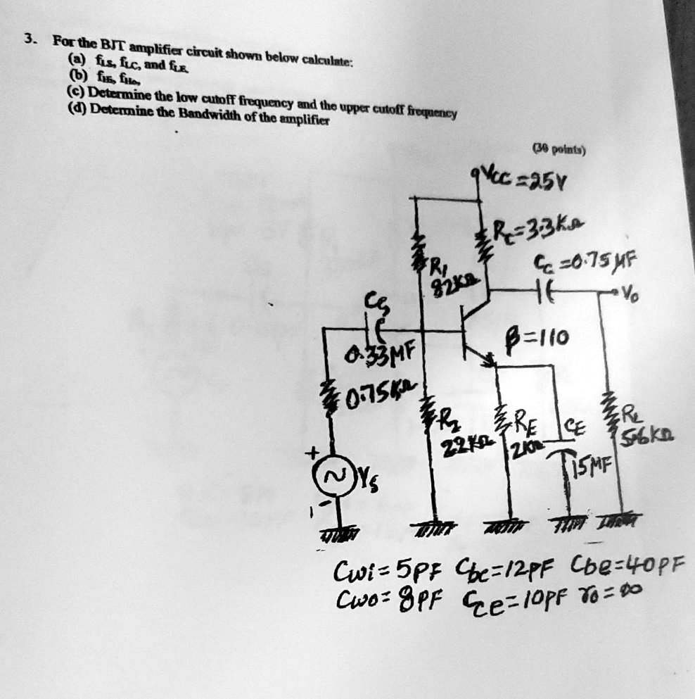 VIDEO solution For the BJT amplifier circuit shown below, calculate