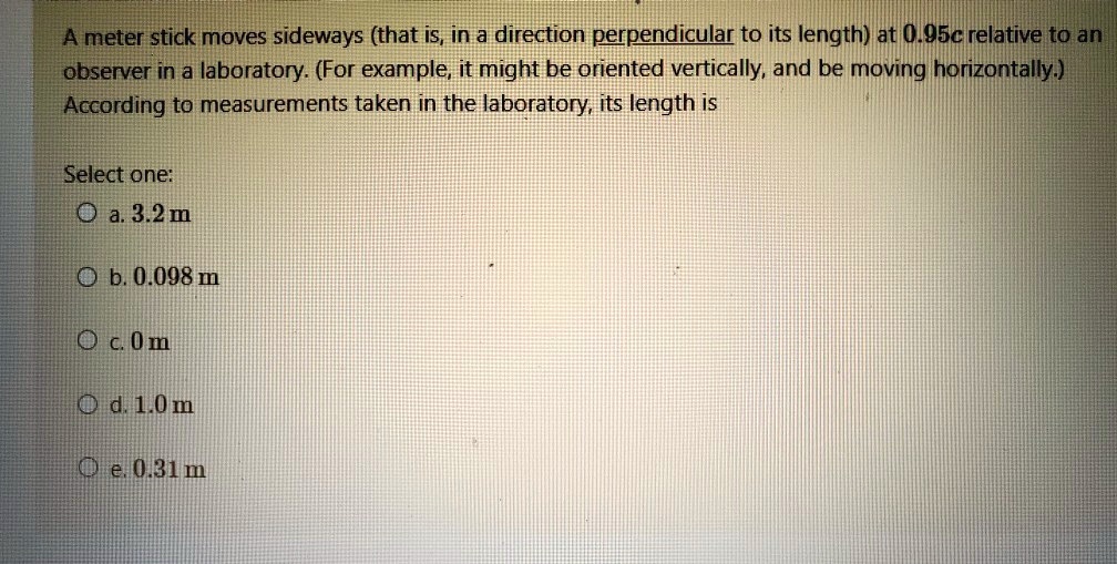 SOLVED A meter stick moves sideways (that iS, in a direction