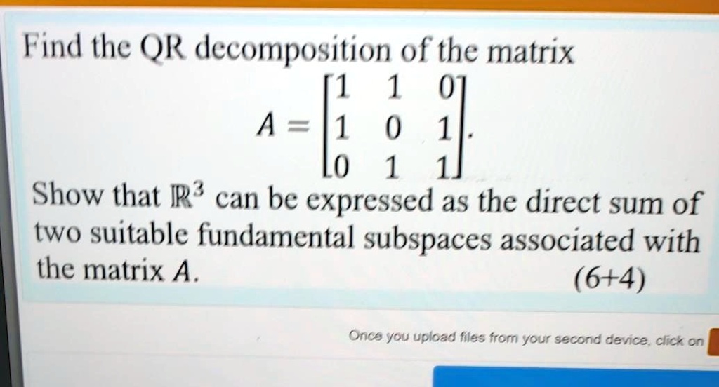 Matrix 815 find the or decomposition of the matrix 1 1 lo show that ir can be ...
