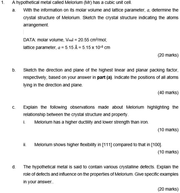 SOLVED A hypothetical metal called Melorium (Mr) has a cubic unit cell