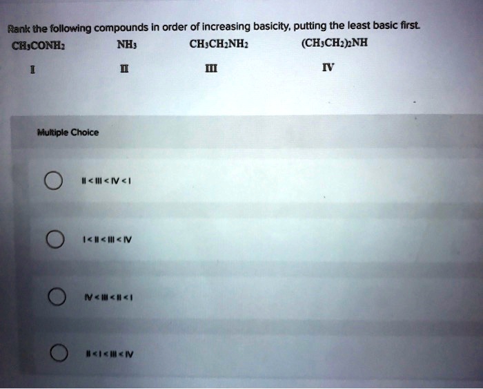 SOLVED:Rank the following compounds in order of increasing basicity ...