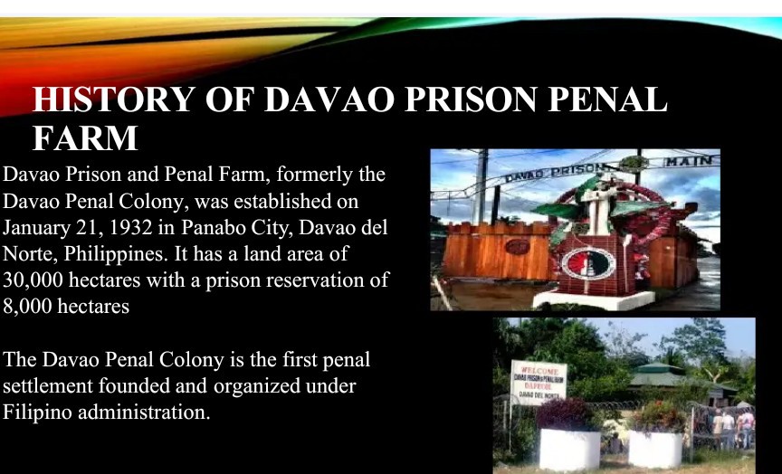 SOLVED: HISTORY OF DAVAO PRISON PENAL FARM Davao Prison and Penal Farm ...