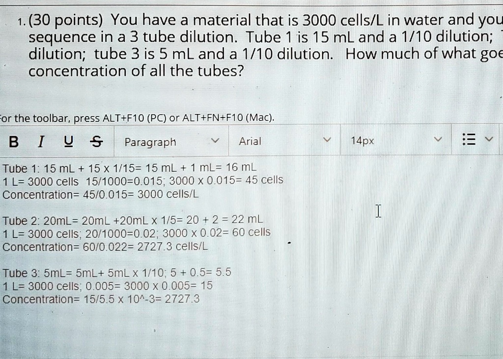 Solved 1 30 Points You Have A Material That Is 3000 Cells L In Water And You Sequence In A 3 Tube Dilution Tube Is 15 Ml And A 1 10 Dilution Dilution Tube