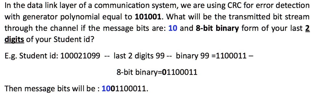 SOLVED: In the data link layer of a communication system, we are using ...