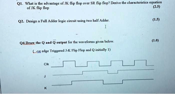 solved-q1-what-is-the-advantage-of-jk-flip-flop-over-sr-flip-flop