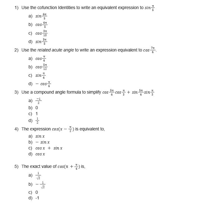 SOLVED 1)Use the cofunction Identities to write an equivalent