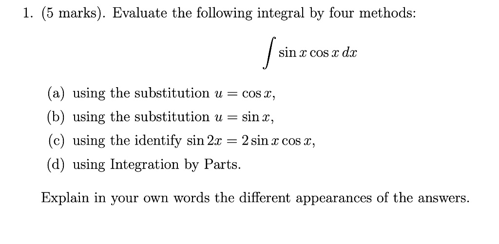 solved-1-5-marks-evaluate-the-following-integral-by-four-methods