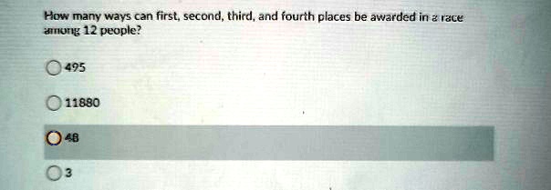 How many ways can first second third and fourth places be...